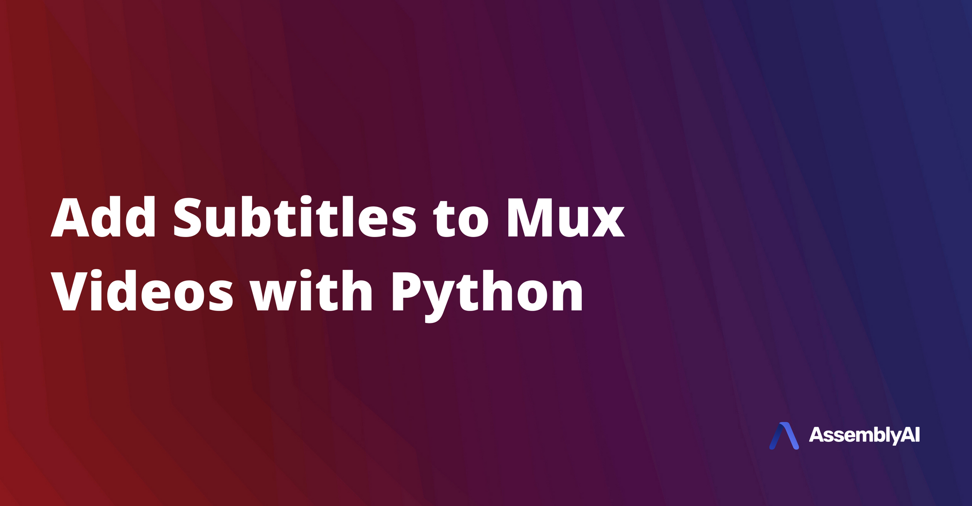 How to Add Subtitles to Mux Videos with Python