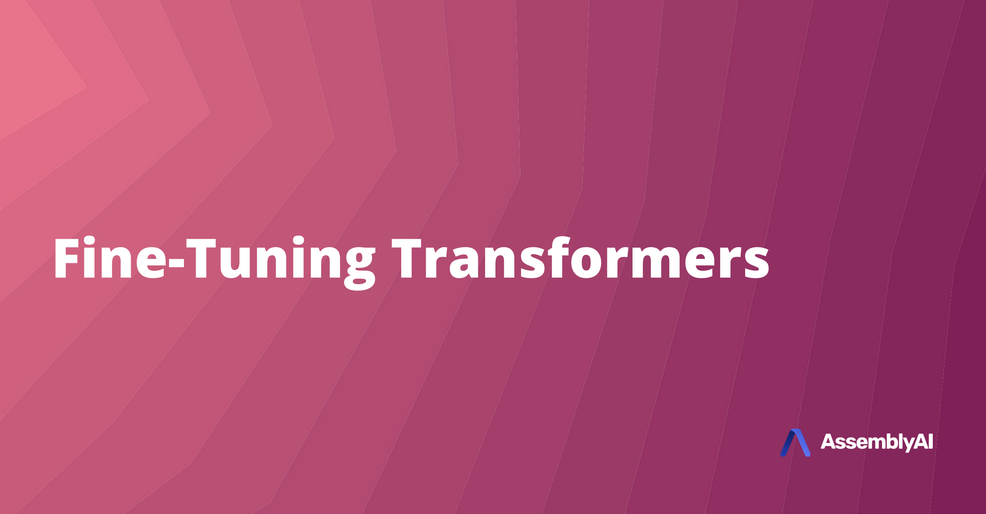 Fine-Tuning Transformers for NLP