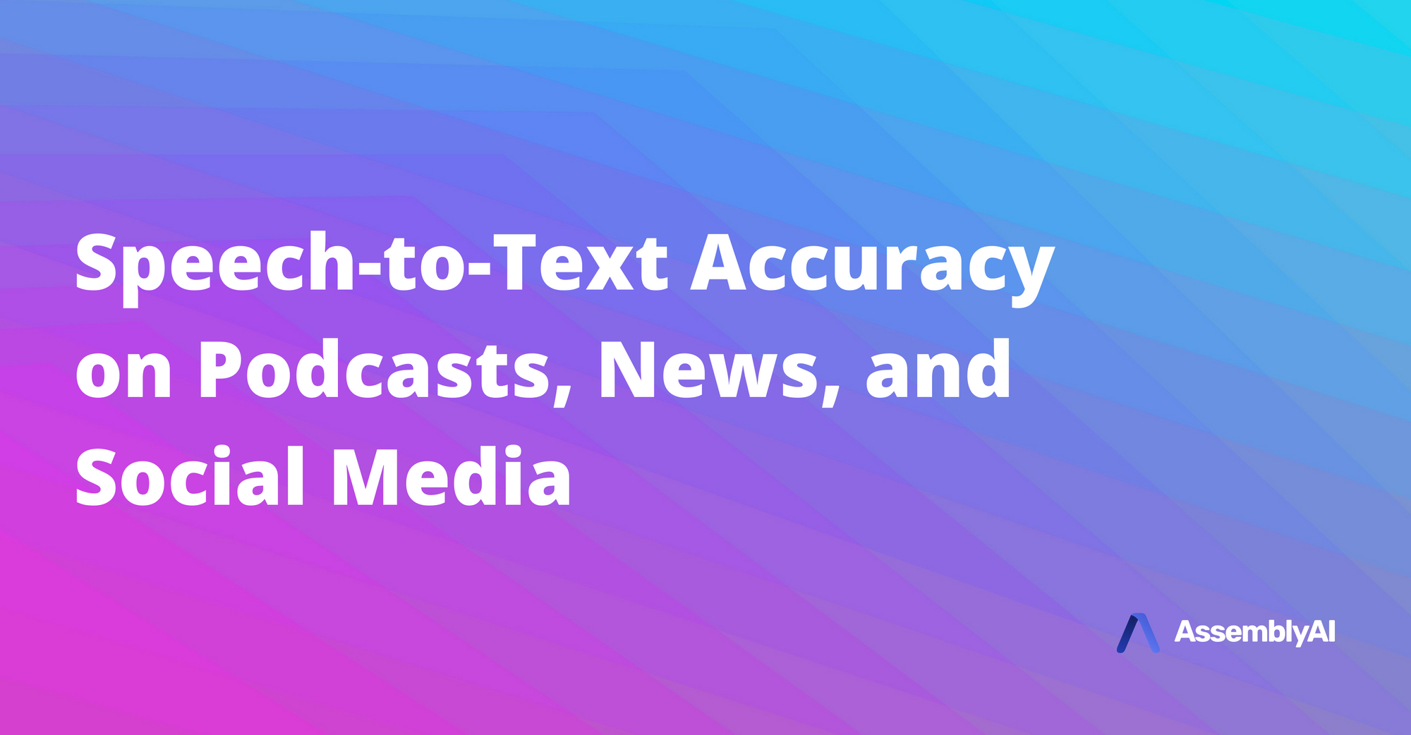 Speech-to-Text Accuracy on Podcasts, News Broadcasts, and  Social Media