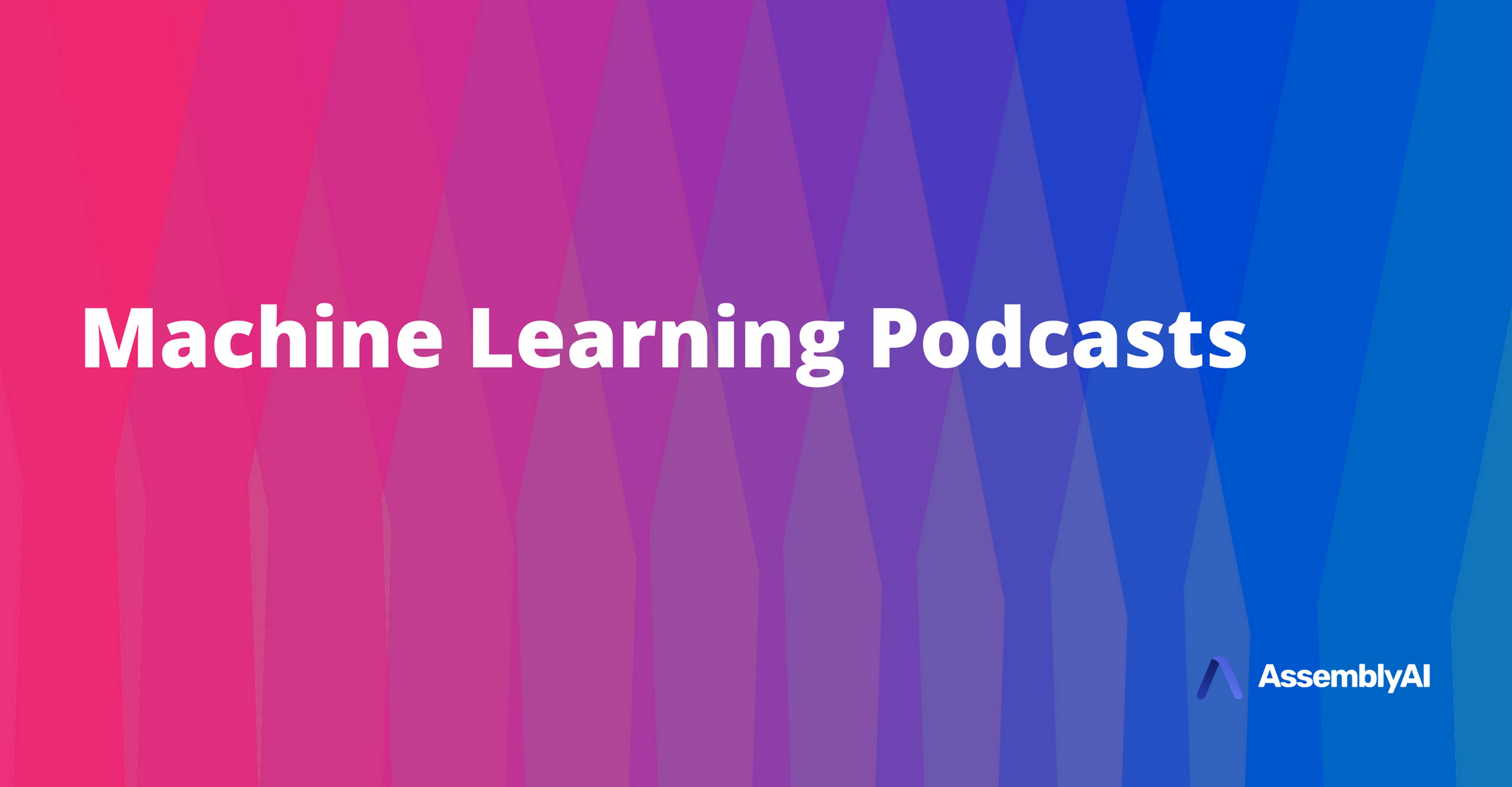 Machine Learning Podcasts - The Ultimate Listening Guide