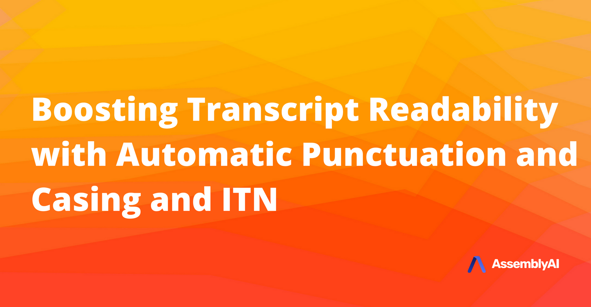 Boosting Transcript Readability with Automatic Punctuation and Casing and ITN