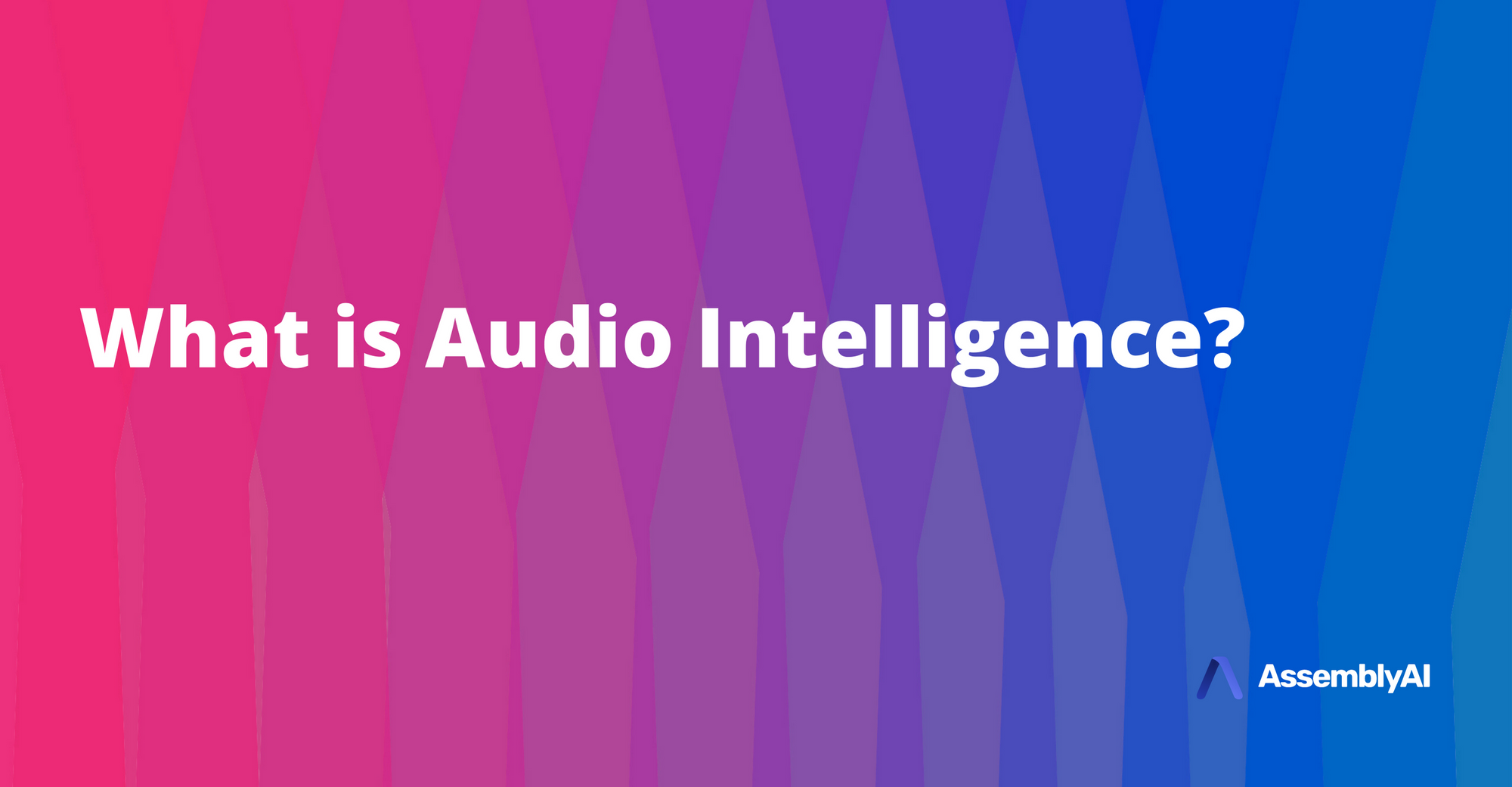 What is Audio Intelligence?