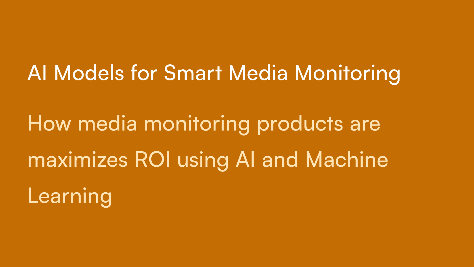 AI Models for Smart Media Monitoring