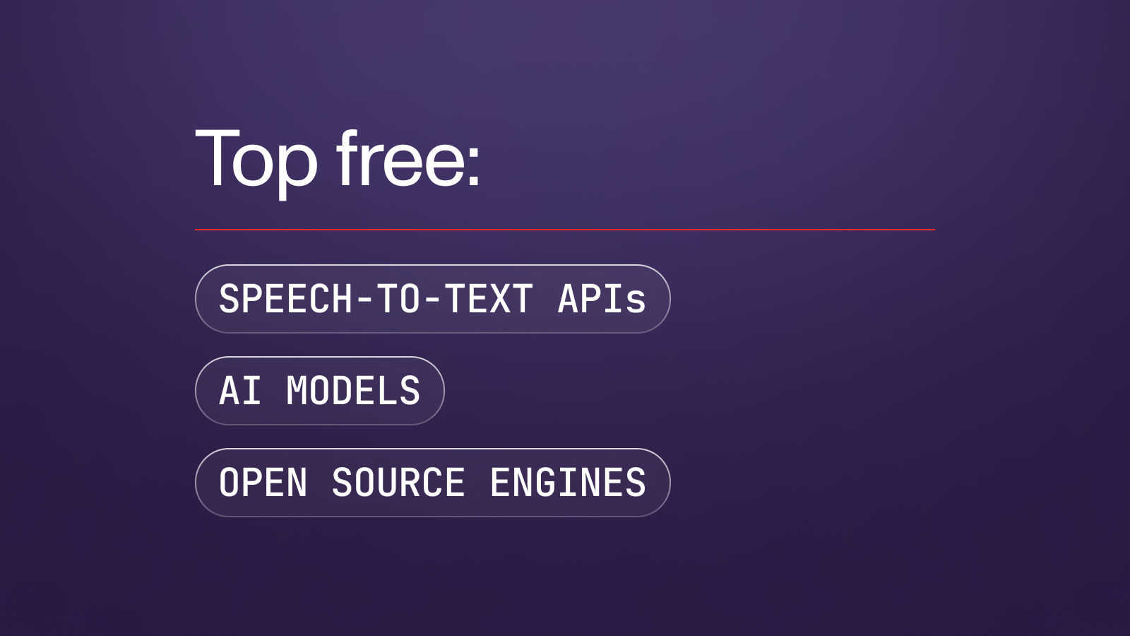 The Top Free Speech-to-Text APIs, AI Models, and Open Source Engines
