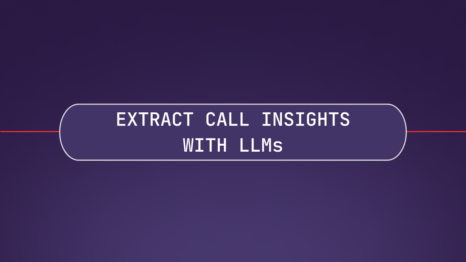 Extract phone call insights with LLMs in Python