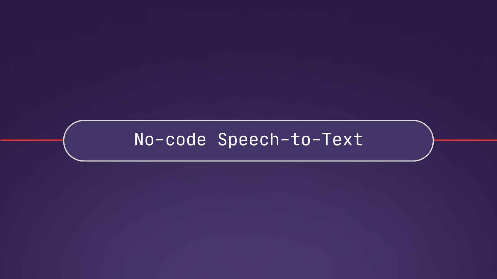 9 no-code and low-code ways to build AI-powered Speech-to-Text tools